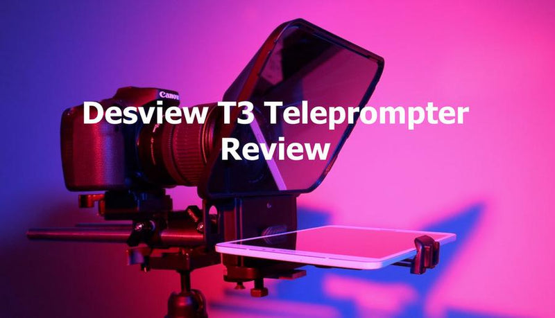 Desview T3 Teleprompter Review von Graham Houghton