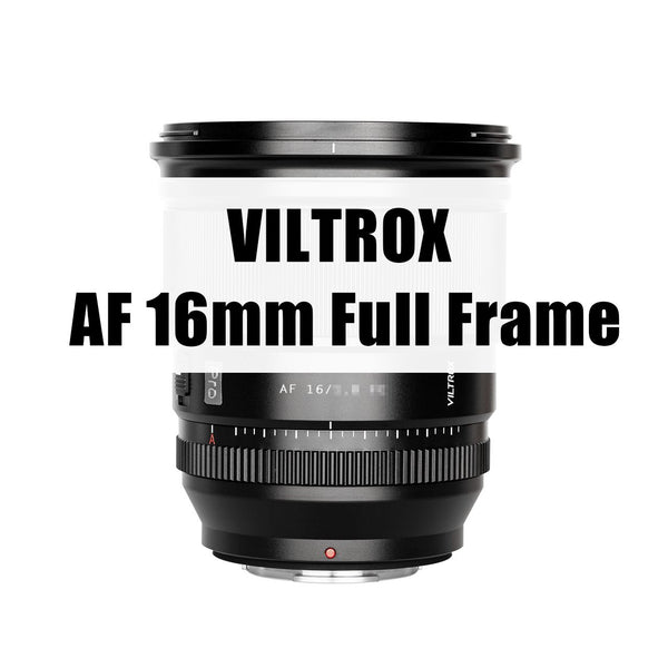 Demnächst erhältlich: Viltrox AF 16 mm F1.8 Vollformat-Objektiv für Sony- und Nikon-Kameras